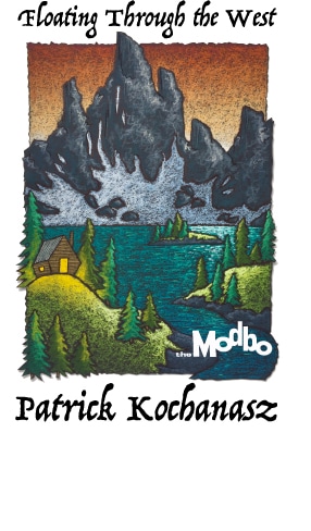 March’s First Friday at The Modbo: Floating Through the West by Patrick Kochanasz